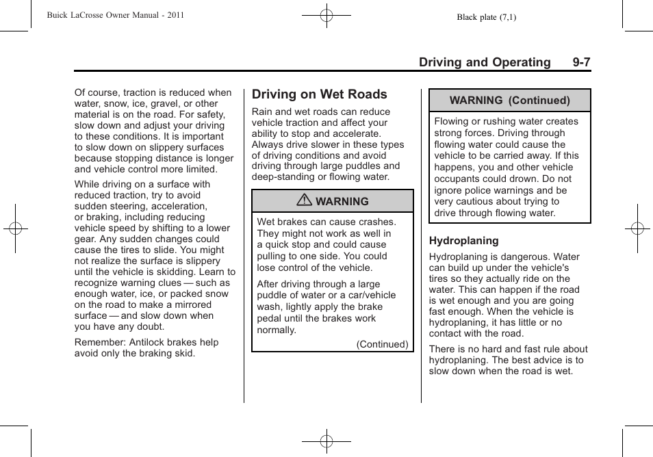 Driving on wet roads, Driving on wet roads -7 | Buick 2011 Lacrosse User Manual | Page 257 / 462