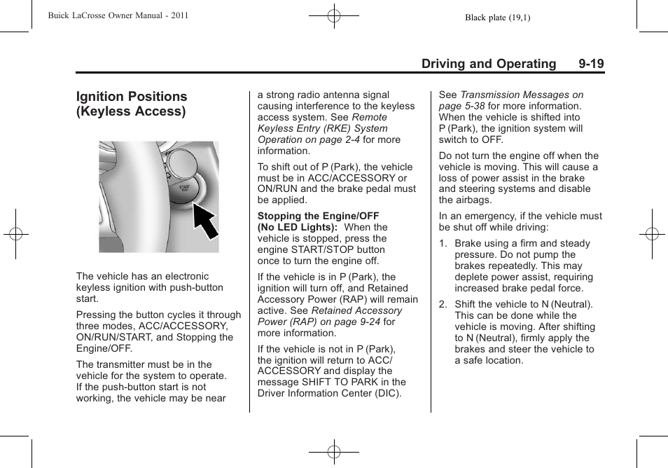 Ignition positions (keyless access), Ignition positions, Keyless access) -19 | Driving and operating 9-19 | Buick 2011 Lacrosse User Manual | Page 269 / 462