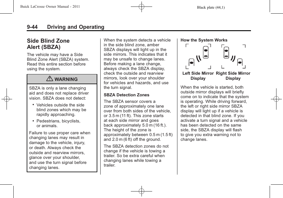 Side blind zone alert (sbza), Side blind zone, Alert (sbza) -44 | 44 driving and operating | Buick 2011 Lacrosse User Manual | Page 294 / 462