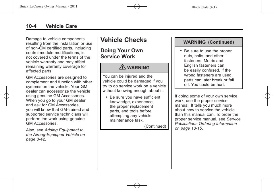 Vehicle checks, Doing your own service work, Vehicle checks -4 | Vehicle data -2, Doing your own, Service work -4 | Buick 2011 Lacrosse User Manual | Page 316 / 462