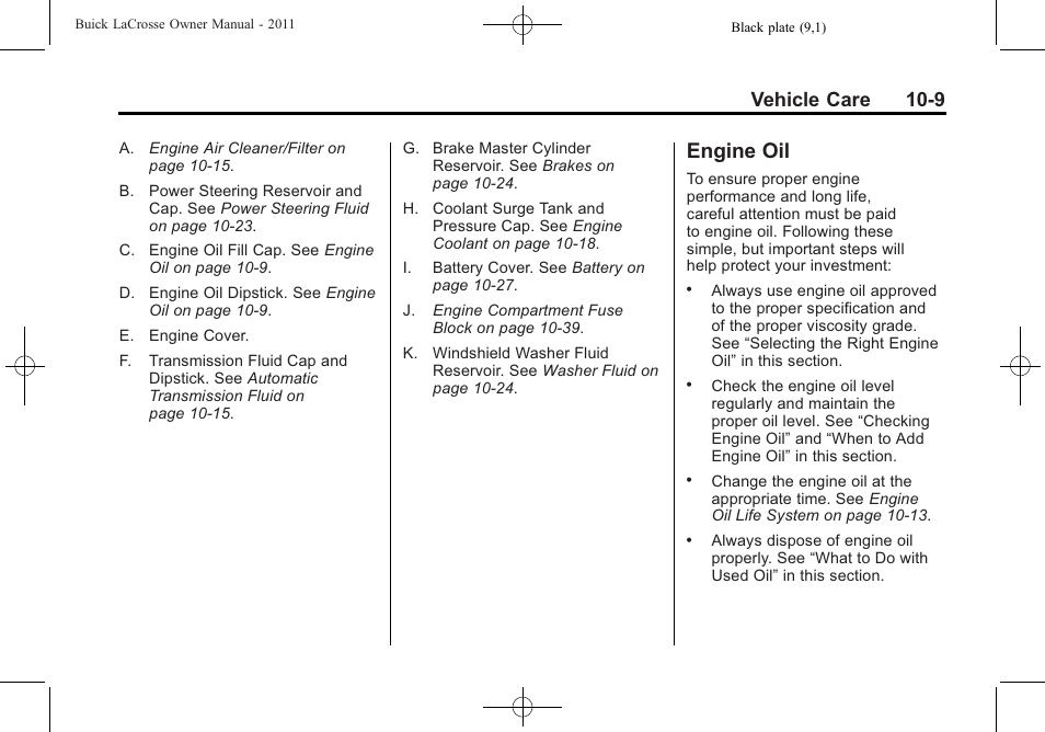 Engine oil, Engine oil -9, Mechanism | Engine, Vehicle care 10-9 | Buick 2011 Lacrosse User Manual | Page 321 / 462