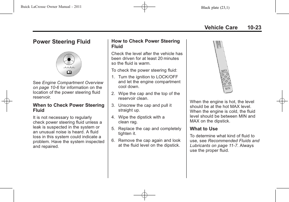 Power steering fluid, Power steering fluid -23, Signal | Vehicle care 10-23 | Buick 2011 Lacrosse User Manual | Page 335 / 462