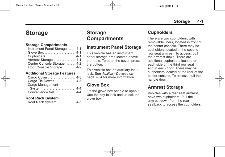 Storage, Storage compartments, Instrument panel storage | Glove box, Cupholders, Armrest storage, Compartments -1, Rear seat, Instrument panel storage on | Buick 2011 Enclave User Manual | Page 113 / 434