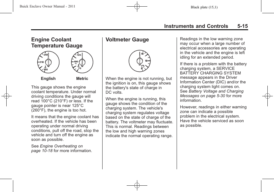 Engine coolant temperature gauge, Voltmeter gauge, Engine coolant temperature | Gauge -15, Voltmeter gauge -15 | Buick 2011 Enclave User Manual | Page 133 / 434