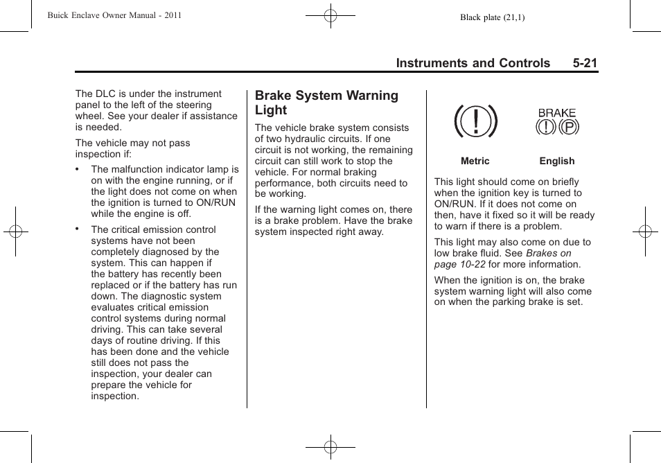 Brake system warning light, Brake system warning, Light -21 | Instruments and controls 5-21 | Buick 2011 Enclave User Manual | Page 139 / 434