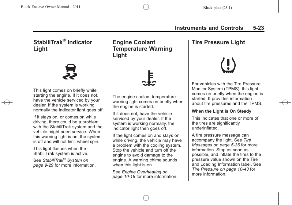 Stabilitrak® indicator light, Engine coolant temperature warning light, Tire pressure light | Stabilitrak, Indicator light -23, Engine coolant temperature, Warning light -23, Tire pressure light -23, Indicator light | Buick 2011 Enclave User Manual | Page 141 / 434