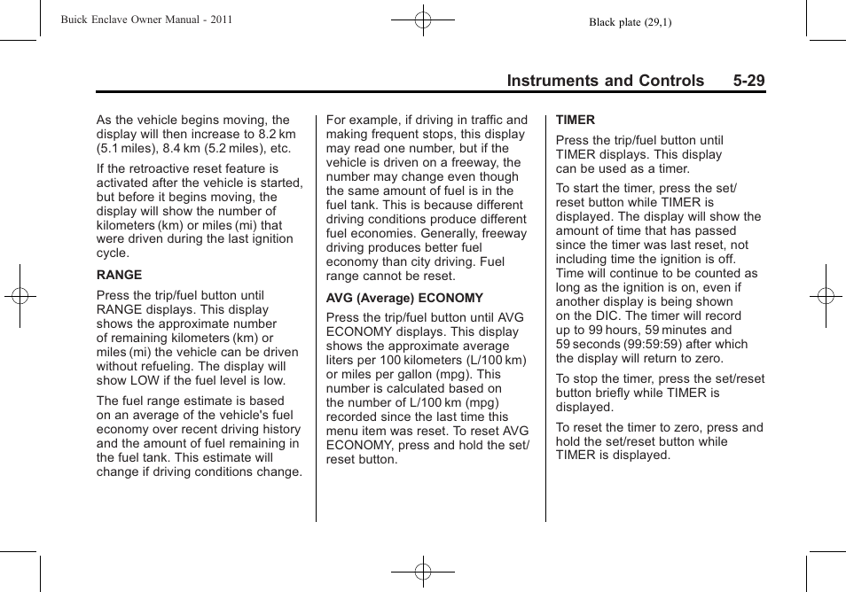 Instruments and controls 5-29 | Buick 2011 Enclave User Manual | Page 147 / 434