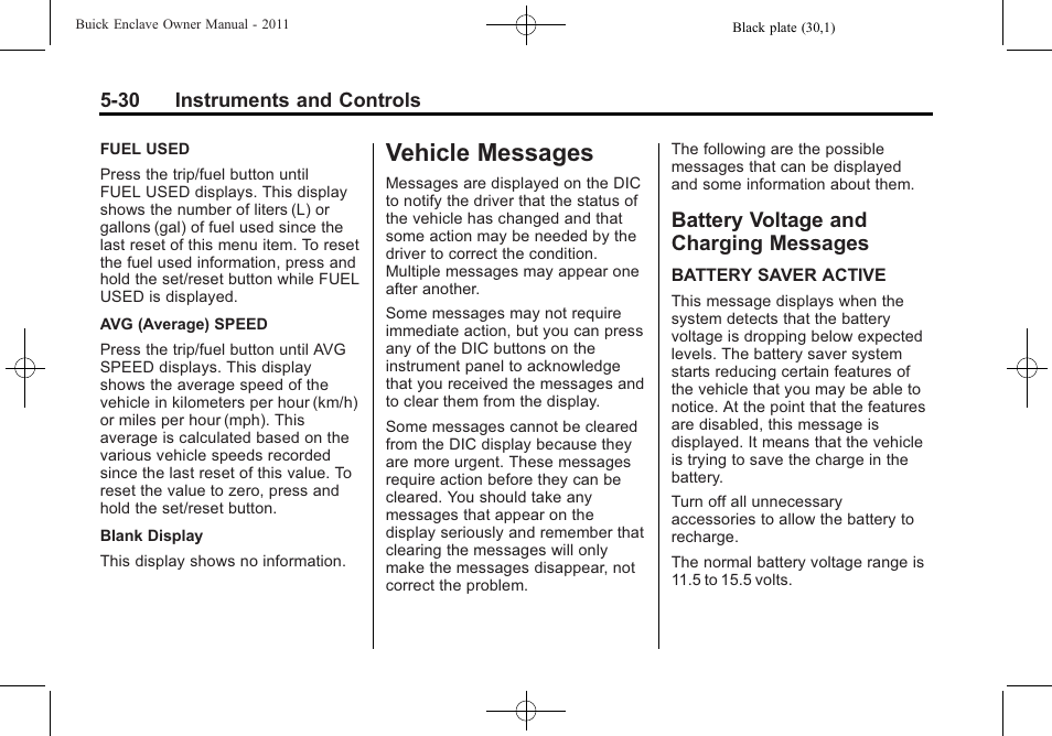 Vehicle messages, Battery voltage and charging messages, Vehicle messages -30 | Vehicle messages -30 battery voltage and charging, Messages -30 | Buick 2011 Enclave User Manual | Page 148 / 434