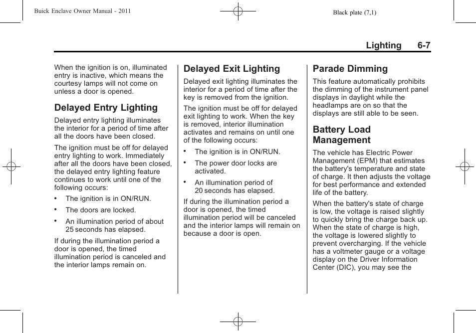 Delayed entry lighting, Delayed exit lighting, Parade dimming | Battery load management, Lighting 6-7 | Buick 2011 Enclave User Manual | Page 175 / 434