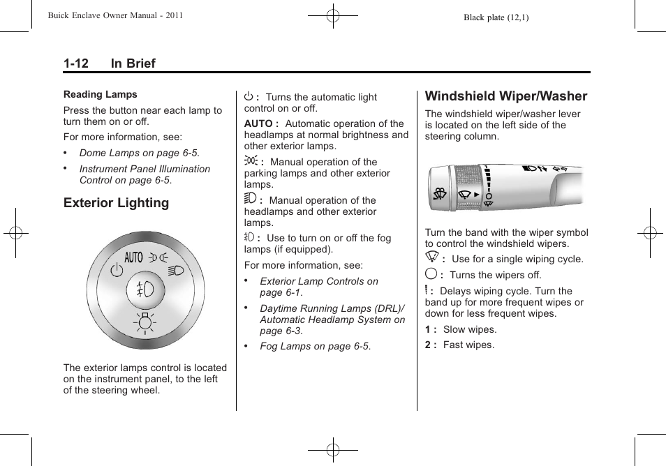 Exterior lighting, Windshield wiper/washer, Exterior lighting -12 windshield wiper/washer -12 | 12 in brief | Buick 2011 Enclave User Manual | Page 18 / 434