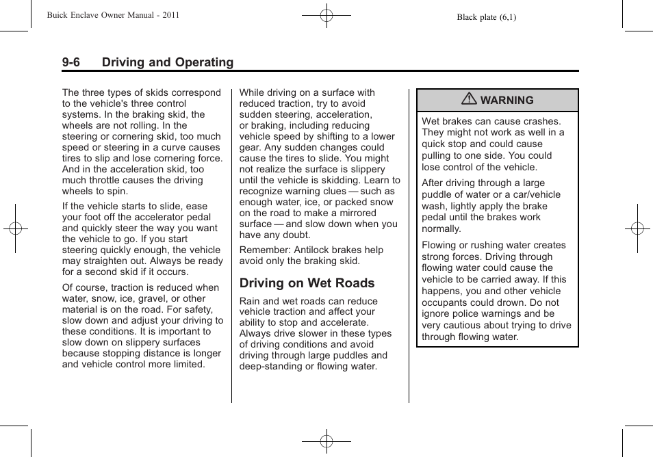 Driving on wet roads, Driving on wet roads -6 | Buick 2011 Enclave User Manual | Page 244 / 434