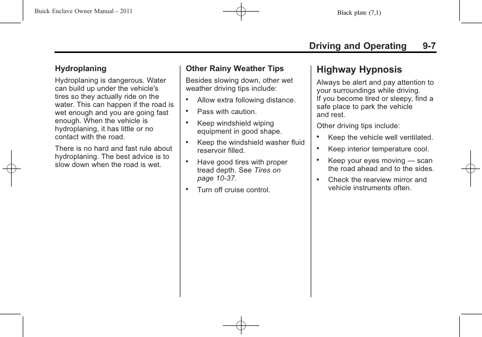 Highway hypnosis, Highway hypnosis -7, Driving and operating 9-7 | Buick 2011 Enclave User Manual | Page 245 / 434