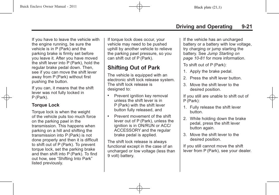 Shifting out of park, Shifting out of park -21, Driving and operating 9-21 | Buick 2011 Enclave User Manual | Page 259 / 434