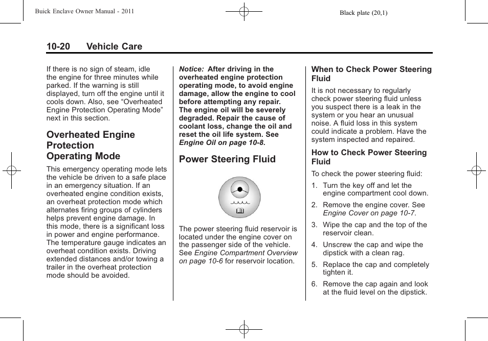 Overheated engine protection operating mode, Power steering fluid, Overheated engine | Protection operating mode -20, Power steering fluid -20, High | Buick 2011 Enclave User Manual | Page 312 / 434
