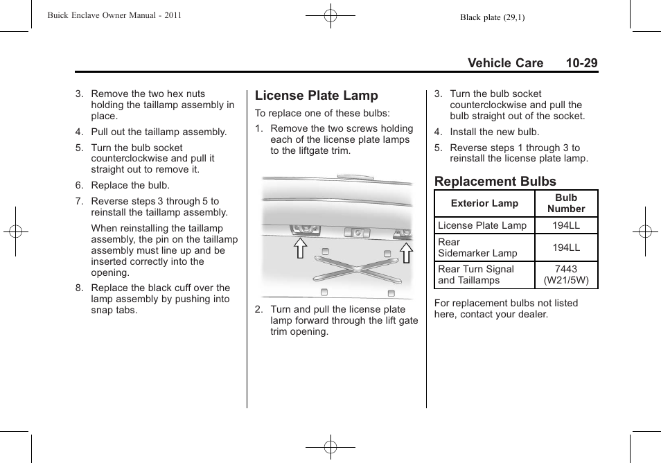 License plate lamp, Replacement bulbs, License plate lamp -29 replacement bulbs -29 | Vehicle care 10-29 | Buick 2011 Enclave User Manual | Page 321 / 434