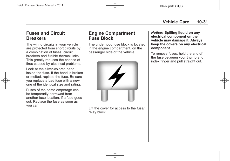 Fuses and circuit breakers, Engine compartment fuse block, Fuses and circuit | Breakers -31, Engine compartment fuse, Block -31 | Buick 2011 Enclave User Manual | Page 323 / 434