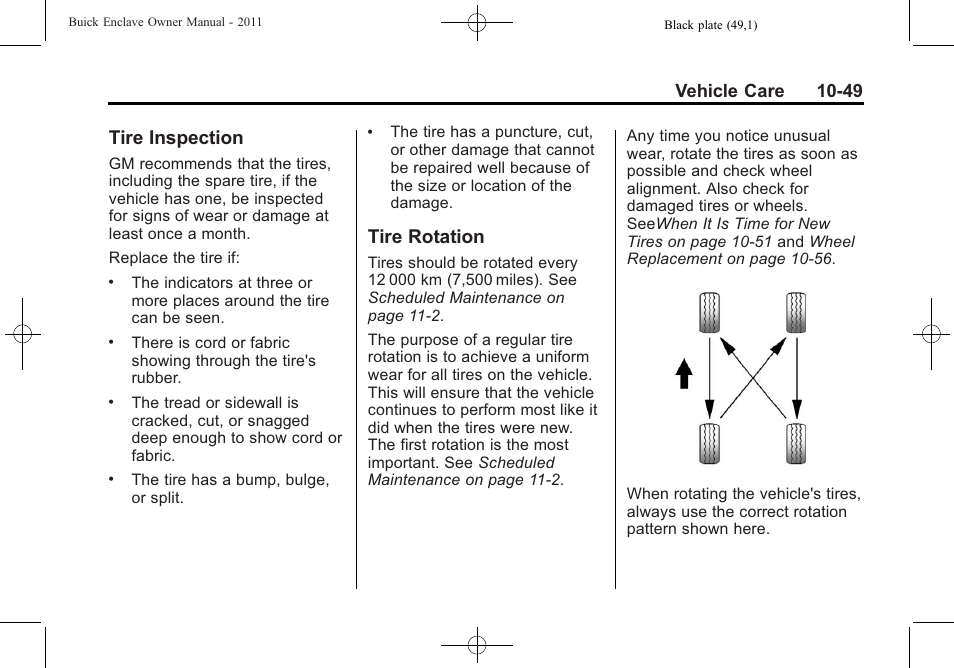 Tire inspection, Tire rotation, Tire inspection -49 tire rotation -49 | Vehicle care 10-49 | Buick 2011 Enclave User Manual | Page 341 / 434