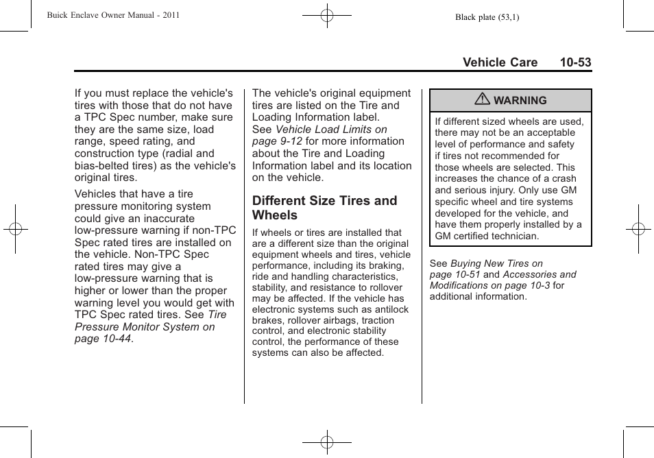 Different size tires and wheels, Different size tires and, Wheels -53 | Buick 2011 Enclave User Manual | Page 345 / 434