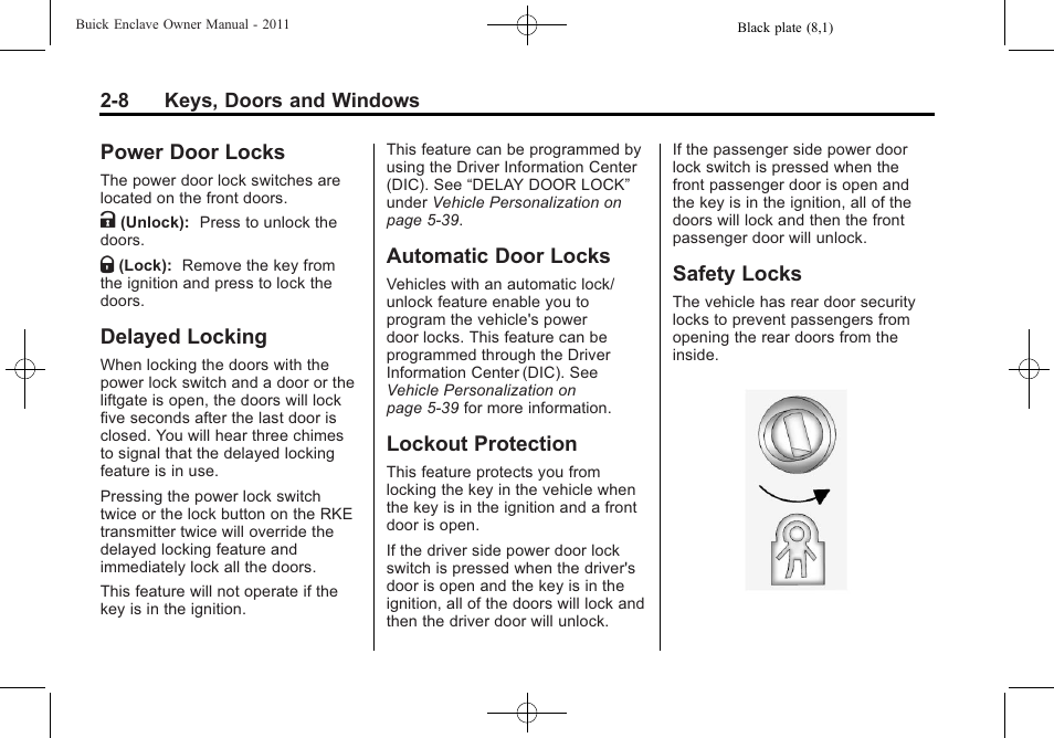 Power door locks, Delayed locking, Automatic door locks | Lockout protection, Safety locks | Buick 2011 Enclave User Manual | Page 36 / 434