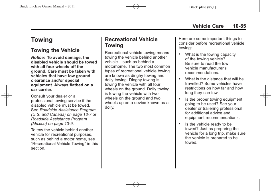 Towing, Towing the vehicle, Recreational vehicle towing | Towing -85, Vehicle identification, Towing the vehicle -85 recreational vehicle, Vehicle care 10-85 | Buick 2011 Enclave User Manual | Page 377 / 434