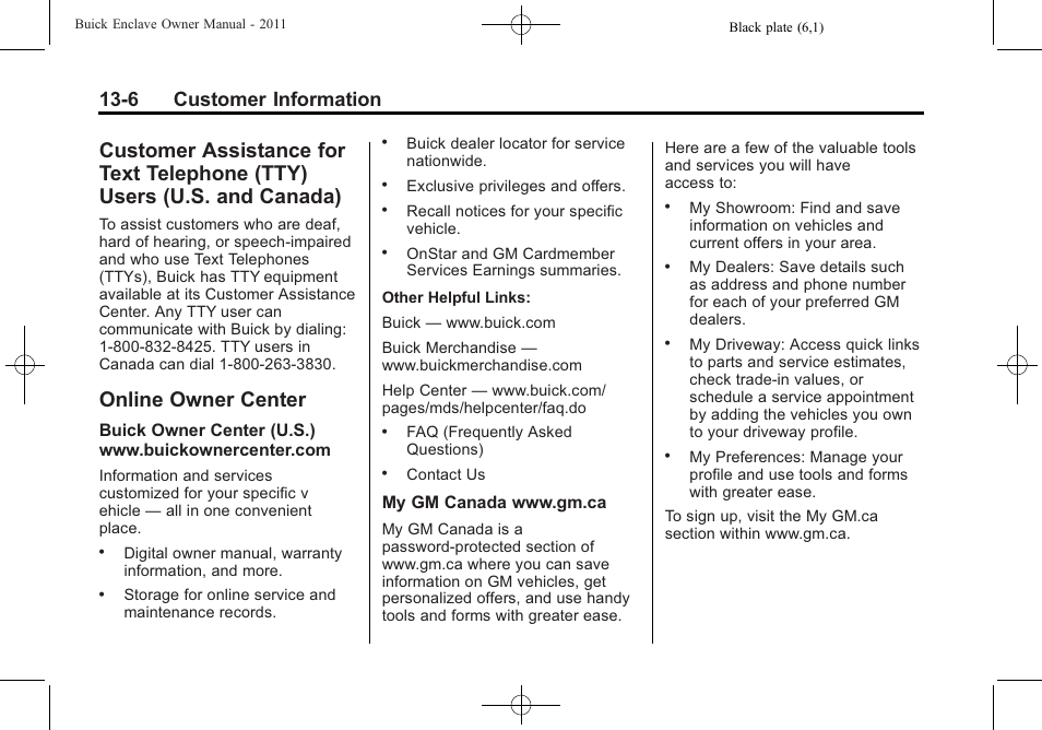 Online owner center, Customer assistance for text, Telephone (tty) users (u.s. and canada) -6 | Online owner center -6, Privacy, 6 customer information | Buick 2011 Enclave User Manual | Page 410 / 434