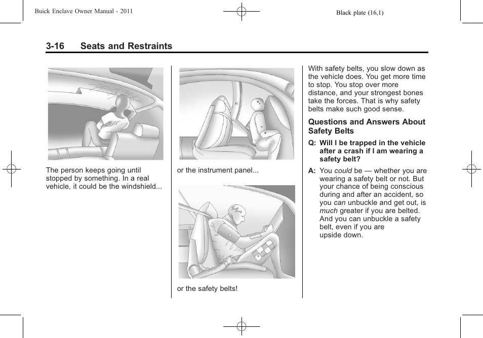 16 seats and restraints | Buick 2011 Enclave User Manual | Page 66 / 434