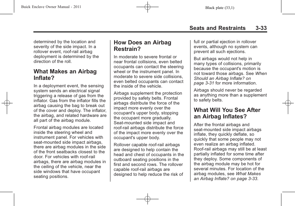 What makes an airbag inflate, How does an airbag restrain, What will you see after an airbag inflates | Makes an airbag, Inflate? -33, How does an airbag, Restrain? -33, What will you see after an, Airbag inflates? -33 | Buick 2011 Enclave User Manual | Page 83 / 434