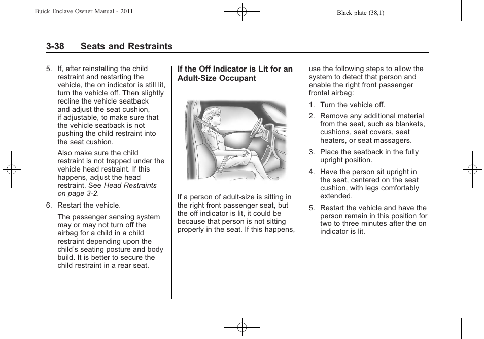 38 seats and restraints | Buick 2011 Enclave User Manual | Page 88 / 434