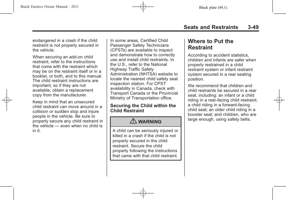 Where to put the restraint, Where to put the restraint -49 | Buick 2011 Enclave User Manual | Page 99 / 434