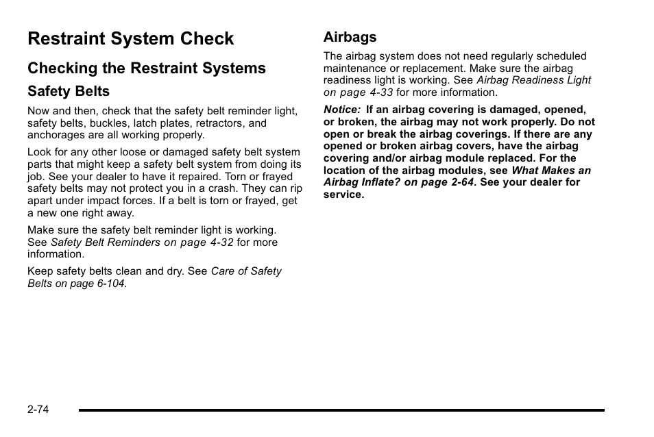 Restraint system check, Checking the restraint systems, Restraint system check -74 | Checking the restraint systems -74 | Buick 2010 Lucerne User Manual | Page 106 / 474