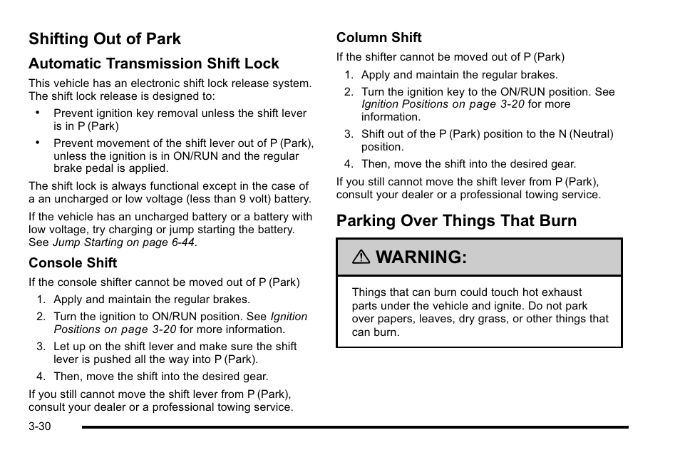 Shifting out of park, Parking over things that burn, Warning | Automatic transmission shift lock | Buick 2010 Lucerne User Manual | Page 138 / 474