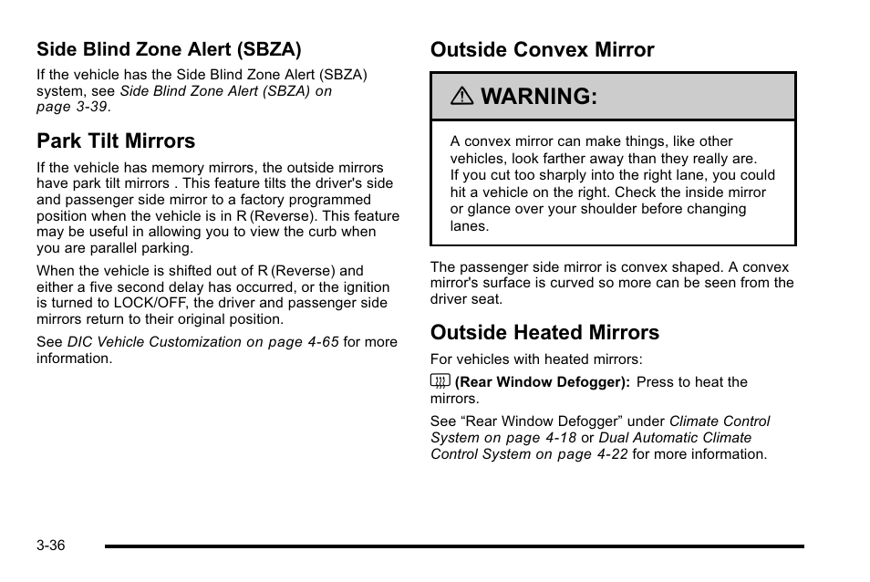 Park tilt mirrors, Outside convex mirror, Outside heated mirrors | Warning | Buick 2010 Lucerne User Manual | Page 144 / 474