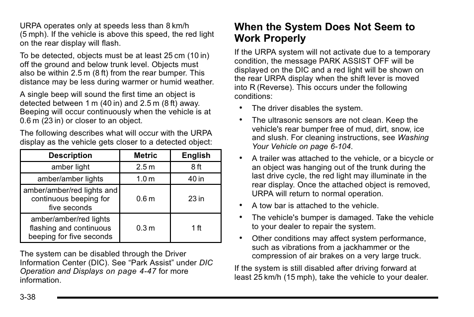 When the system does not seem to work properly | Buick 2010 Lucerne User Manual | Page 146 / 474