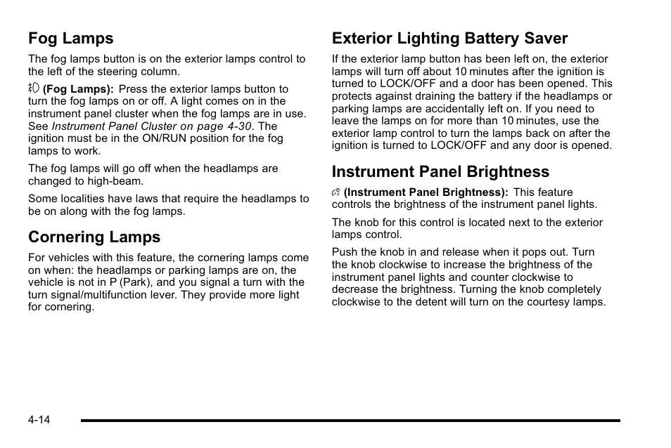 Fog lamps, Cornering lamps, Exterior lighting battery saver | Instrument panel brightness | Buick 2010 Lucerne User Manual | Page 174 / 474