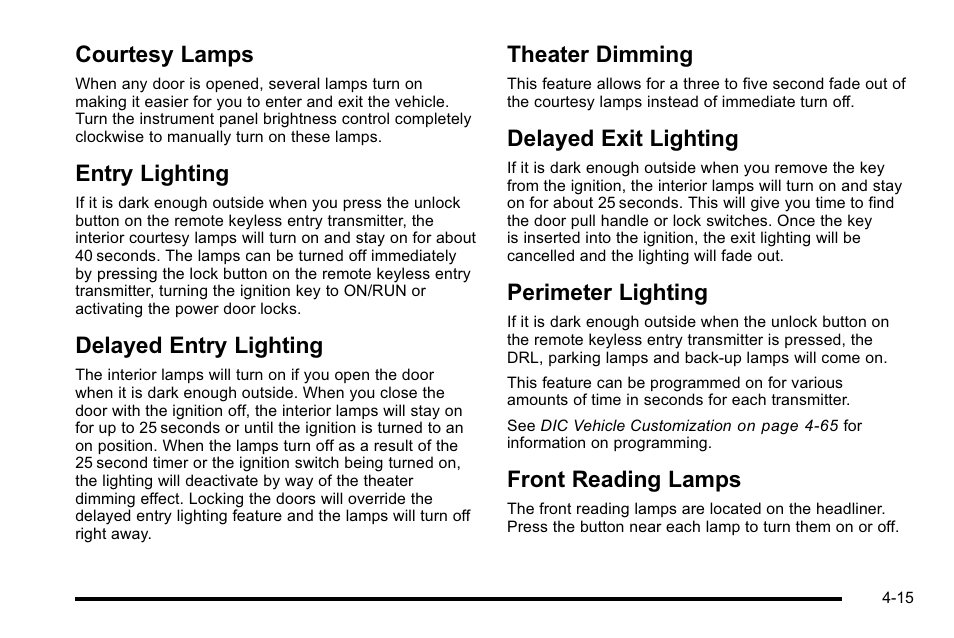 Courtesy lamps, Entry lighting, Delayed entry lighting | Theater dimming, Delayed exit lighting, Perimeter lighting, Front reading lamps | Buick 2010 Lucerne User Manual | Page 175 / 474