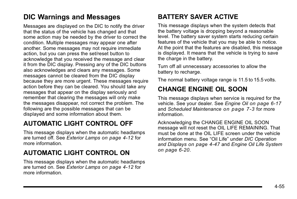 Dic warnings and messages, Dic warnings and messages -55, Automatic light control off | Automatic light control on, Battery saver active, Change engine oil soon | Buick 2010 Lucerne User Manual | Page 215 / 474