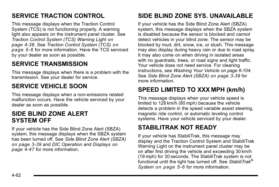 Service traction control, Service transmission, Service vehicle soon | Side blind zone alert system off, Side blind zone sys. unavailable, Speed limited to xxx mph (km/h), Stabilitrak not ready | Buick 2010 Lucerne User Manual | Page 222 / 474