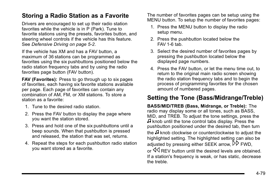 Storing a radio station as a favorite, Setting the tone (bass/midrange/treble) | Buick 2010 Lucerne User Manual | Page 239 / 474