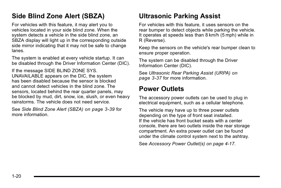 Side blind zone alert (sbza), Ultrasonic parking assist, Power outlets | Buick 2010 Lucerne User Manual | Page 26 / 474