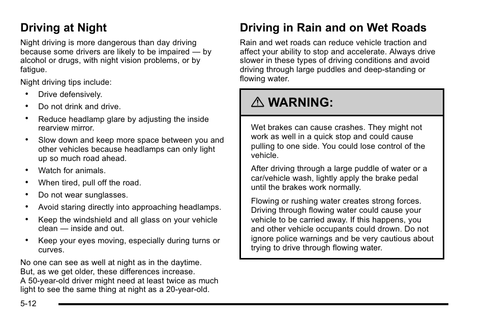 Driving at night, Driving in rain and on wet roads, Warning | Buick 2010 Lucerne User Manual | Page 280 / 474
