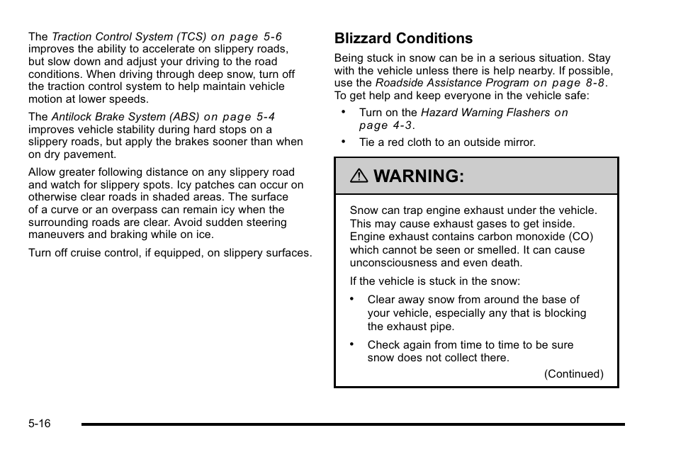 Warning, Blizzard conditions | Buick 2010 Lucerne User Manual | Page 284 / 474