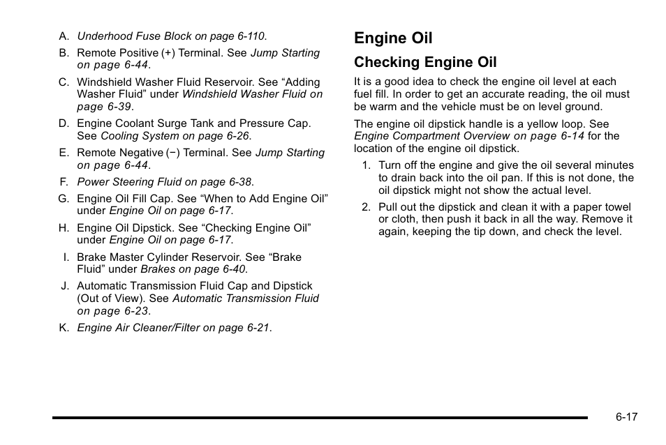 Engine oil, Engine oil -17, Checking engine oil | Buick 2010 Lucerne User Manual | Page 319 / 474