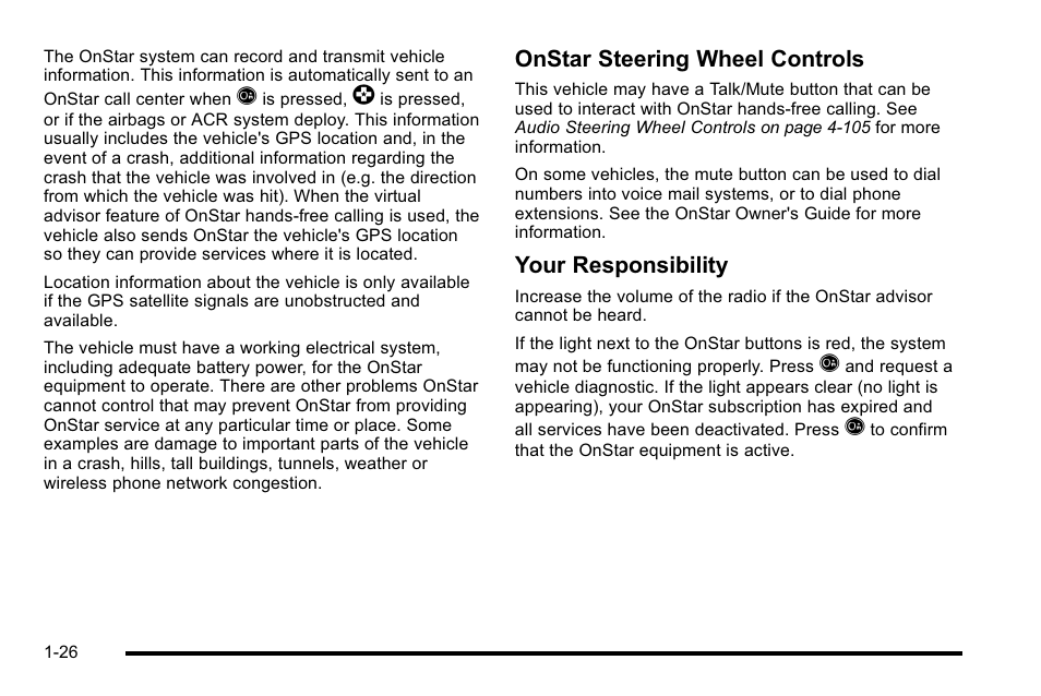 Onstar steering wheel controls, Your responsibility | Buick 2010 Lucerne User Manual | Page 32 / 474