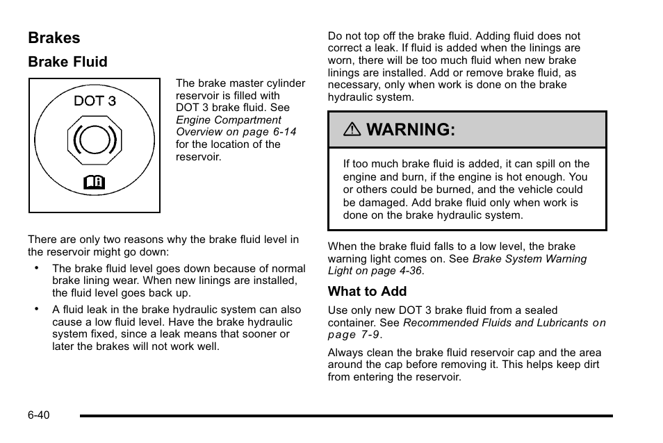 Brakes, Brakes -40, Warning | Brake fluid | Buick 2010 Lucerne User Manual | Page 342 / 474