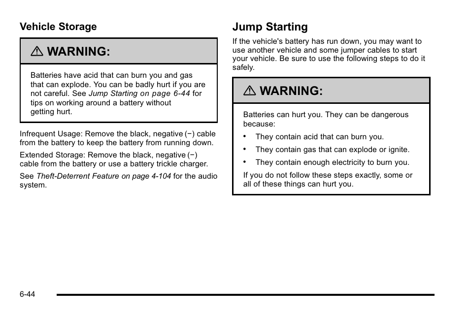 Jump starting, Jump starting -44, Jump | Warning, Vehicle storage | Buick 2010 Lucerne User Manual | Page 346 / 474
