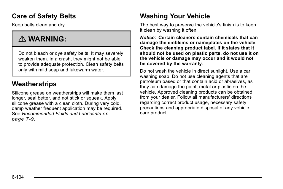 Care of safety belts, Weatherstrips, Washing your vehicle | Care of safety belts -104, Weatherstrips -104 washing your vehicle -104, Warning | Buick 2010 Lucerne User Manual | Page 406 / 474