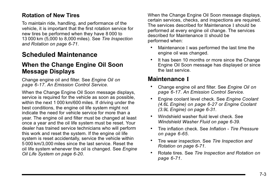 Scheduled maintenance, Scheduled maintenance -3, Engine | When the change engine oil soon message displays, Maintenance i, Rotation of new tires | Buick 2010 Lucerne User Manual | Page 425 / 474