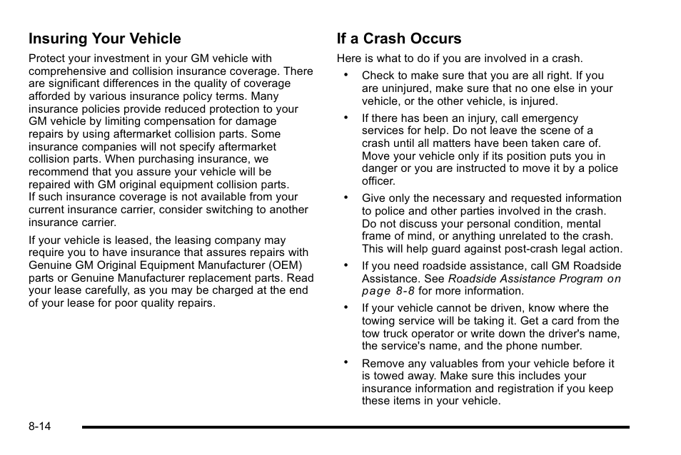 Insuring your vehicle, If a crash occurs | Buick 2010 Lucerne User Manual | Page 452 / 474