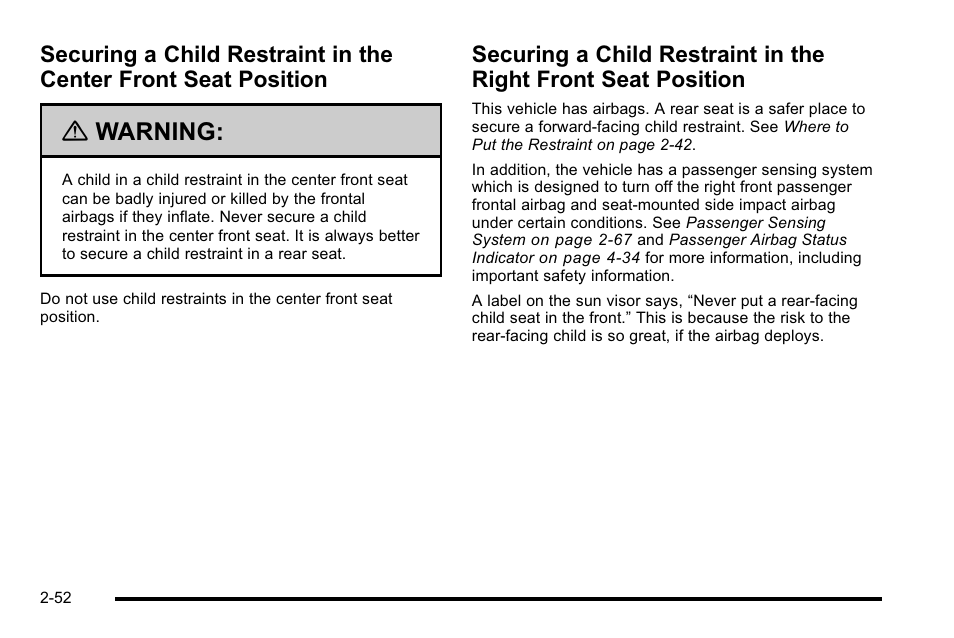 Securing a child restraint in the center front, Seat position -52, Securing a child restraint in the right front | Warning | Buick 2010 Lucerne User Manual | Page 84 / 474