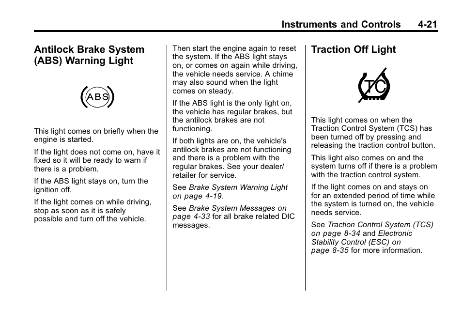 Antilock brake system (abs) warning light, Traction off light, Antilock brake system (abs) | Warning light -21, Traction off light -21, Instruments and controls 4-21 | Buick 2010 Lacrosse User Manual | Page 107 / 418